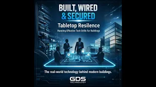 Tabletop Resilience: Running Effective Tech Drills for Buildings
