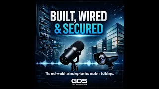 Built, Wired & Secured episode artwork: The Access Escalation Trap: When Too Many Keys Become a Security Risk