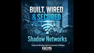 Shadow Networks: Finding and Managing Unofficial Connectivity in Buildings